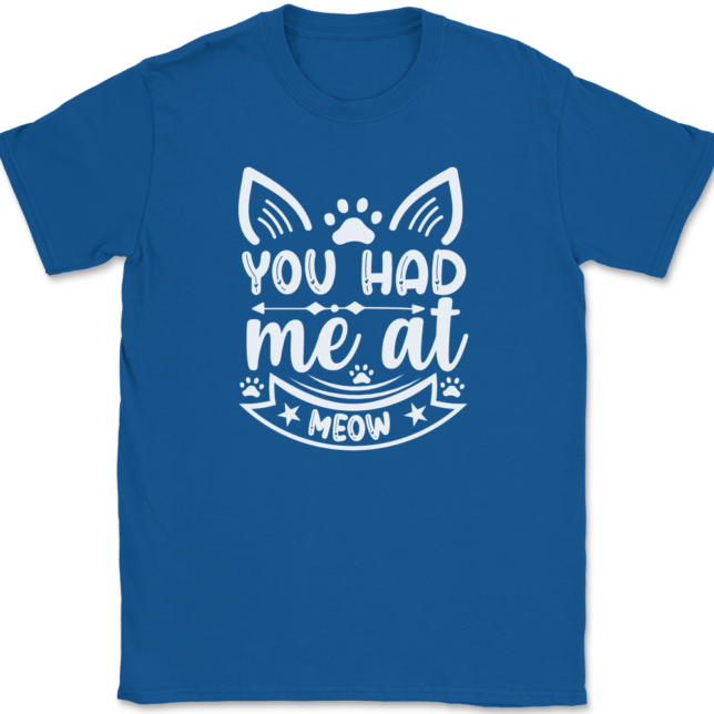 You Had Me At Meow T-Shirt Mens Tee - Image 5