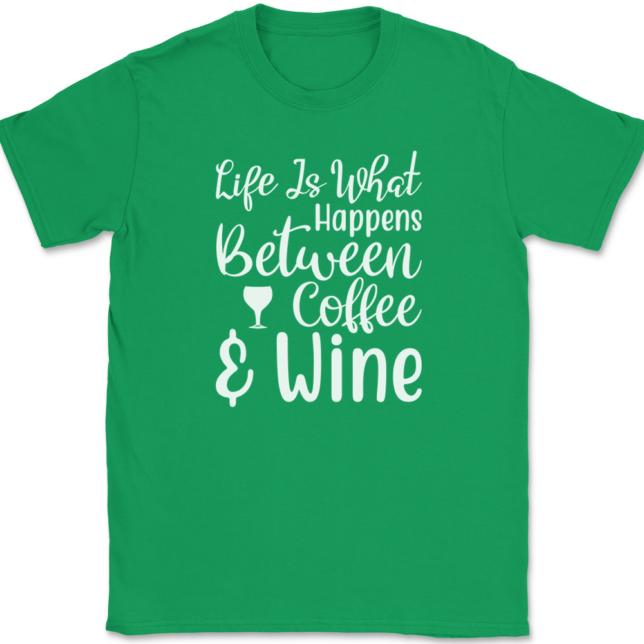 Life Is What Happens Between Coffee and Wine T-Shirt Mens Tee - Image 7