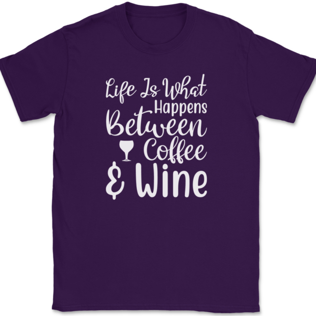 Life Is What Happens Between Coffee and Wine T-Shirt Mens Tee - Image 8