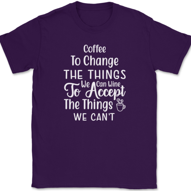 Coffee to Change The Things We Can T-Shirt Mens Tee - Image 8