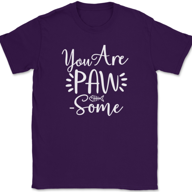 You Are Paw Some T-Shirt Mens Tee - Image 8