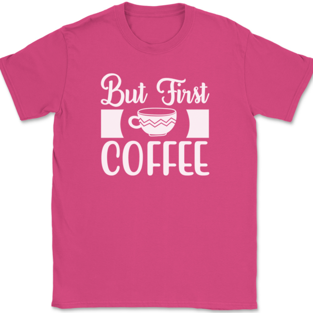 But First Coffee T-Shirt Mens Tee - Image 9