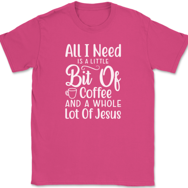 Little Bit of Coffee Whole Lotta Jesus T-Shirt Mens Tee - Image 9