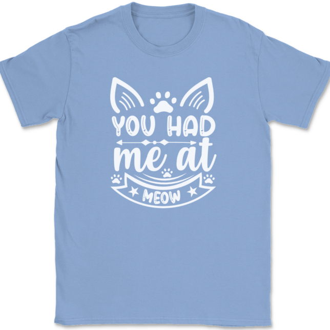 You Had Me At Meow T-Shirt Mens Tee - Image 10