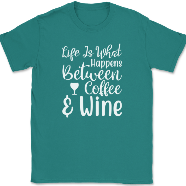 Life Is What Happens Between Coffee and Wine T-Shirt Mens Tee - Image 11