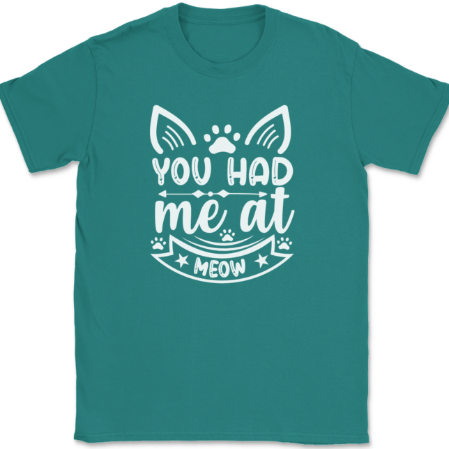 You Had Me At Meow T-Shirt Mens Tee - Image 11