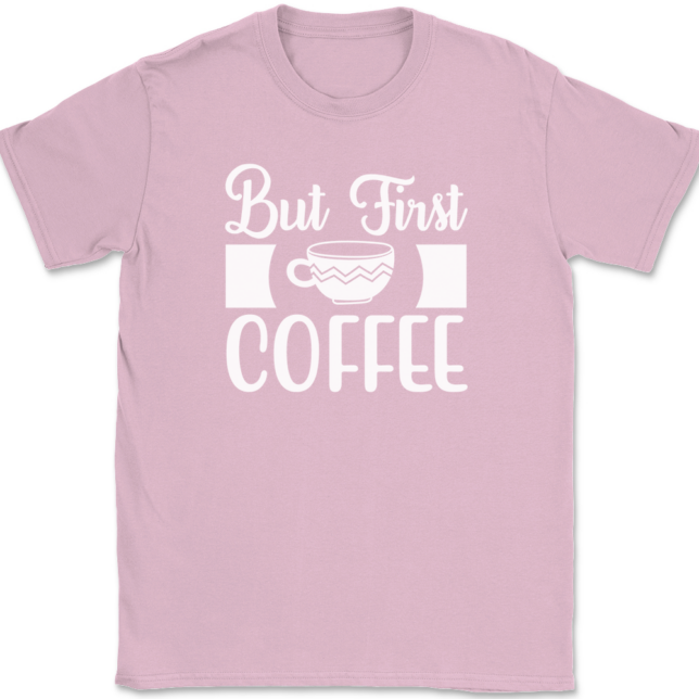 But First Coffee T-Shirt Mens Tee - Image 12