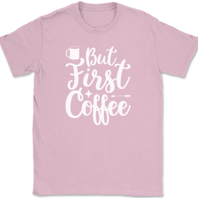 But First Coffee T-Shirt Mens Tee - Image 12