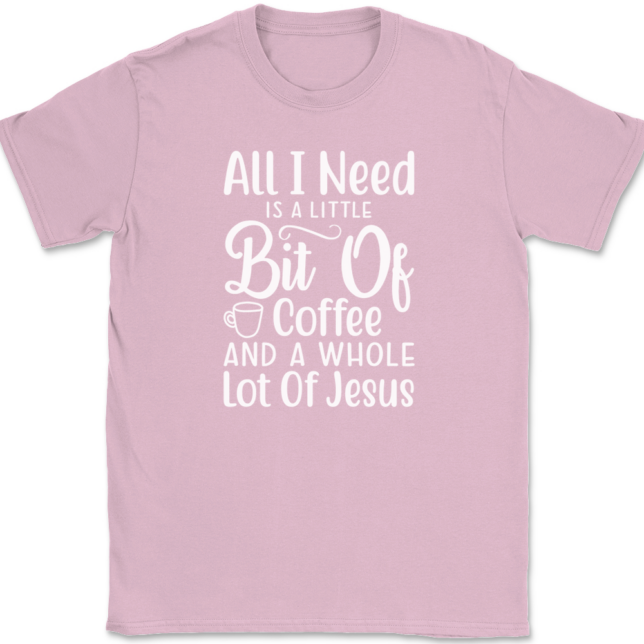 Little Bit of Coffee Whole Lotta Jesus T-Shirt Mens Tee - Image 12