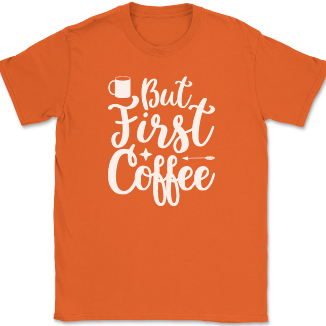 But First Coffee T-Shirt Mens Tee - Image 13