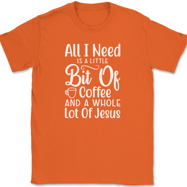 Little Bit of Coffee Whole Lotta Jesus T-Shirt Mens Tee - Image 13