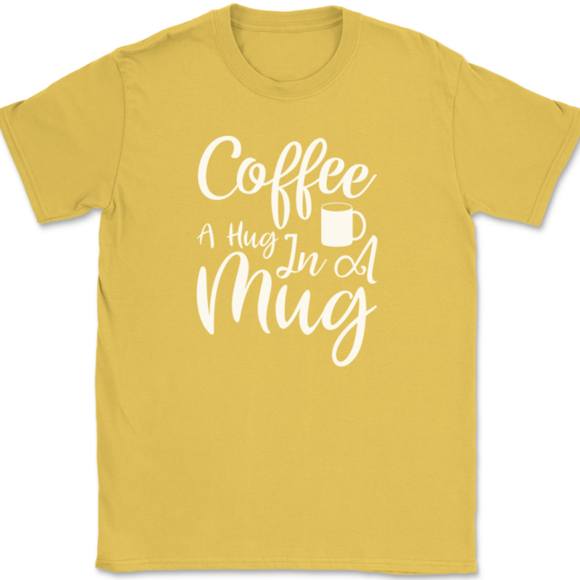 Coffee A Hug In A Mug T-Shirt Mens Tee - Image 14