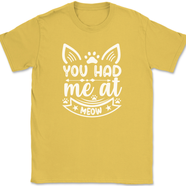 You Had Me At Meow T-Shirt Mens Tee - Image 14