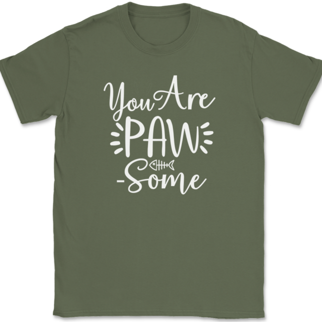 You Are Paw Some T-Shirt Mens Tee - Image 15