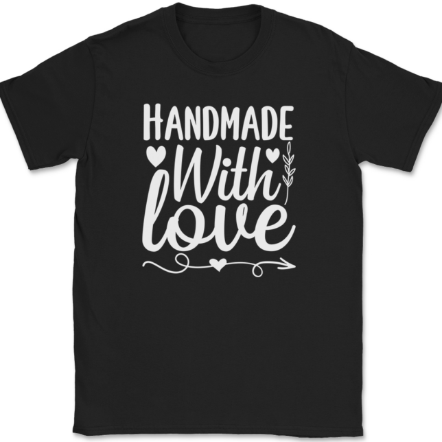 Homemade With Love T-Shirt Mens Tee