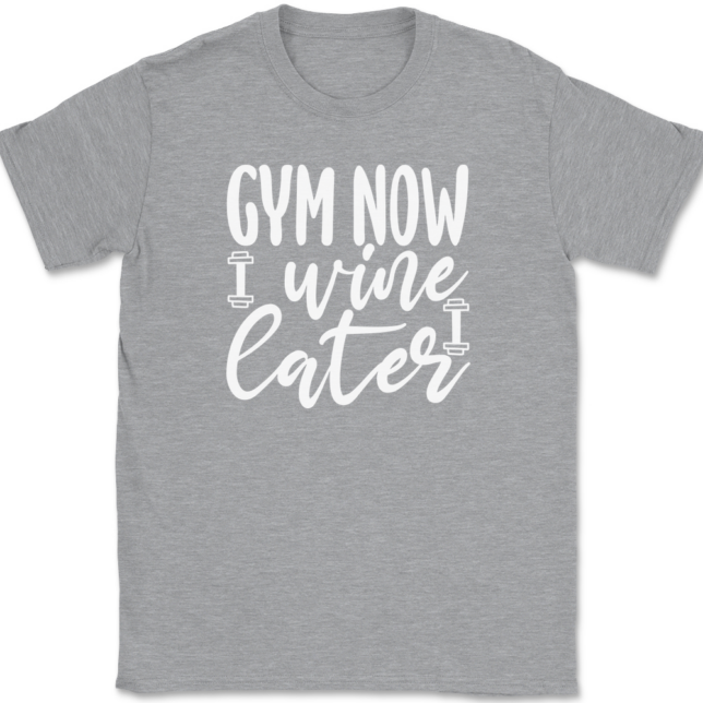 Gym Now Wine Later T-Shirt Mens Tee - Image 2