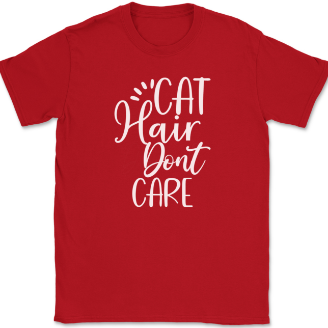 Cat Hair Don't Care T-Shirt Mens Tee - Image 4