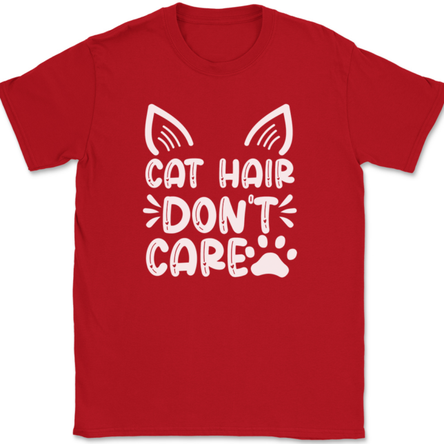 Cat Hair Don't Care T-Shirt Mens Tee - Image 4