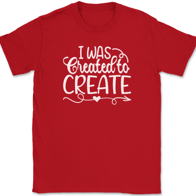 I Was Created To Create T-Shirt Mens Tee - Image 4