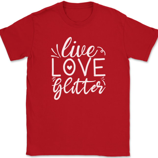 Live Love Glitter T-Shirt Mens Tee - Image 4