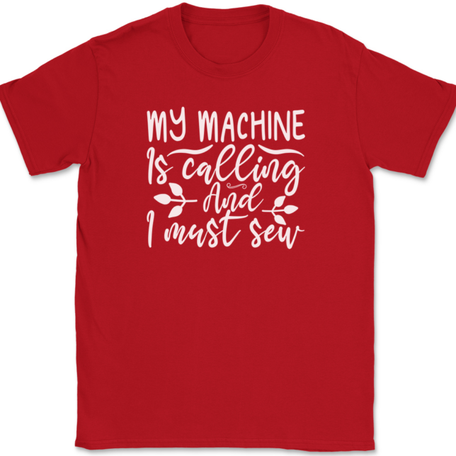 My Machine Is Calling and I Must Sew T-Shirt Mens Tee - Image 4