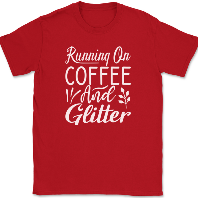 Running on Coffee and Glitter Crafting T-Shirt Mens Tee - Image 4