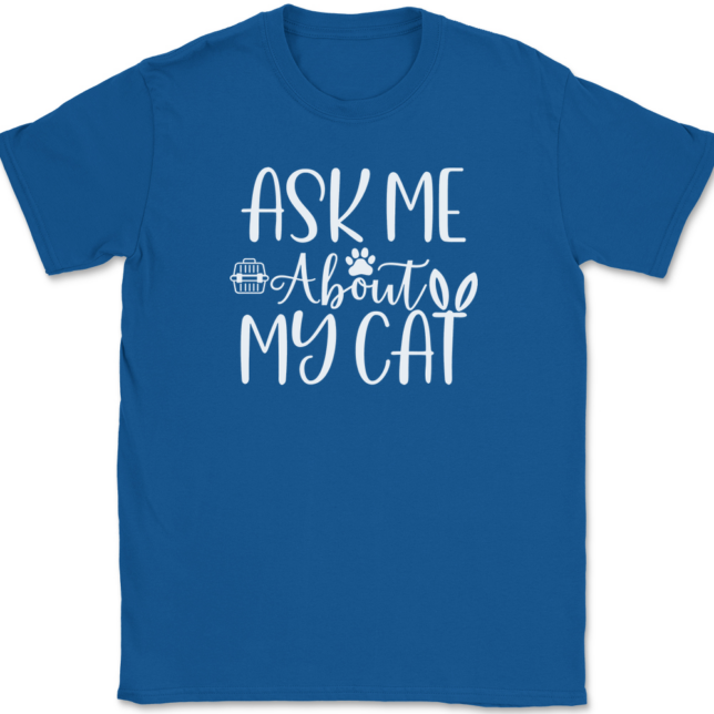 Ask me About My Cat T-Shirt Mens Tee - Image 5