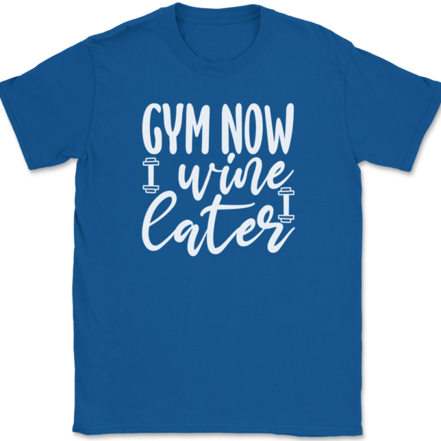 Gym Now Wine Later T-Shirt Mens Tee - Image 5