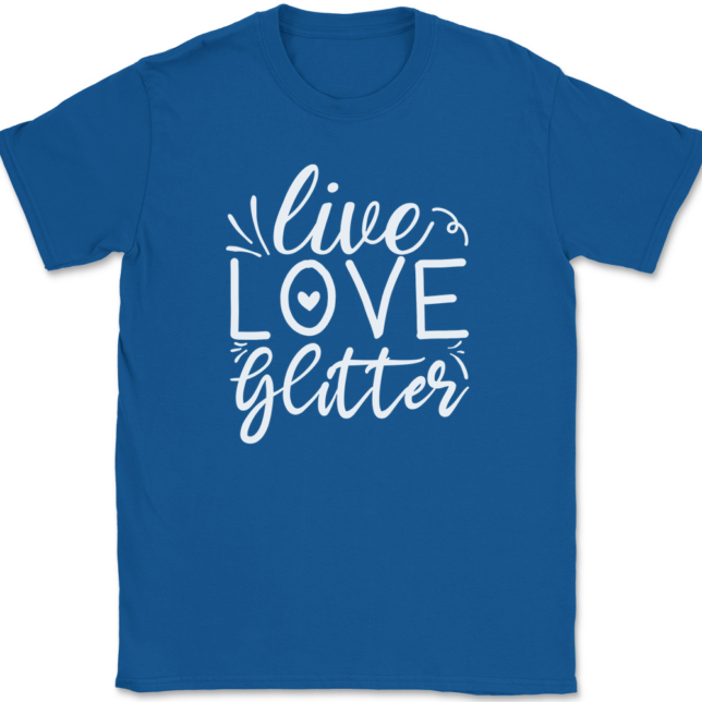 Live Love Glitter T-Shirt Mens Tee - Image 5