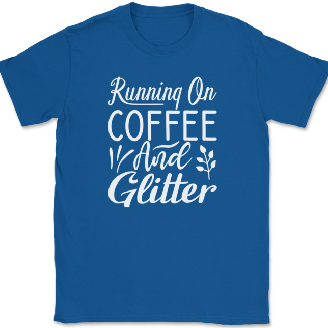 Running on Coffee and Glitter Crafting T-Shirt Mens Tee - Image 5