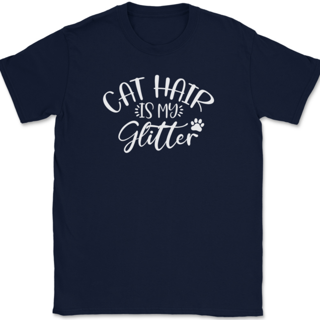 Cat Hair Is My Glitter T-Shirt Mens Tee - Image 6