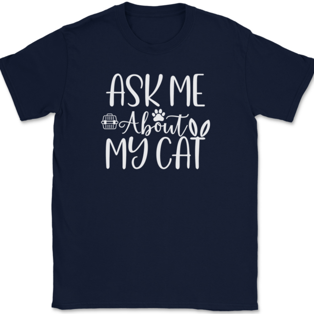 Ask me About My Cat T-Shirt Mens Tee - Image 6