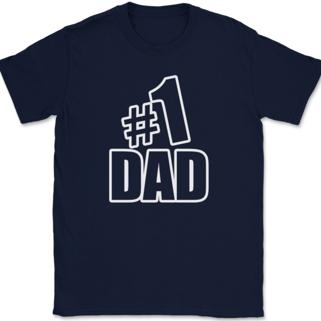 Number One #1 Dad T-Shirt Mens Tee - Image 6