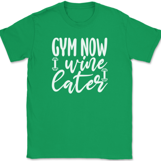 Gym Now Wine Later T-Shirt Mens Tee - Image 7