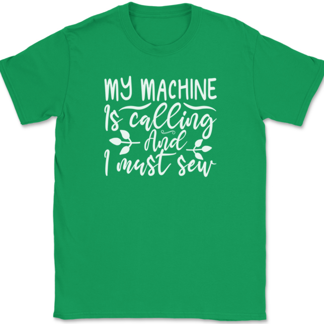 My Machine Is Calling and I Must Sew T-Shirt Mens Tee - Image 7