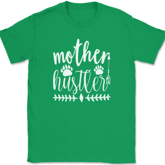 Mother Hustler T-Shirt Mens Tee - Image 7