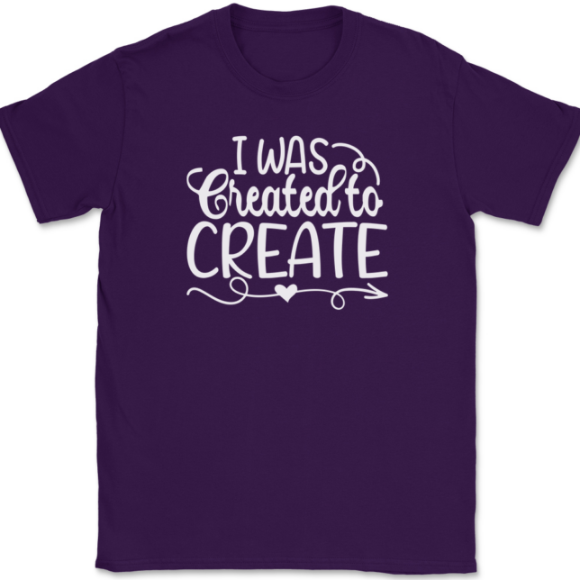 I Was Created To Create T-Shirt Mens Tee - Image 8