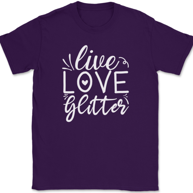 Live Love Glitter T-Shirt Mens Tee - Image 8