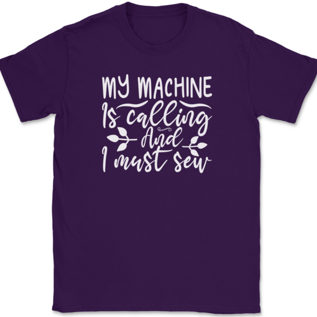 My Machine Is Calling and I Must Sew T-Shirt Mens Tee - Image 8