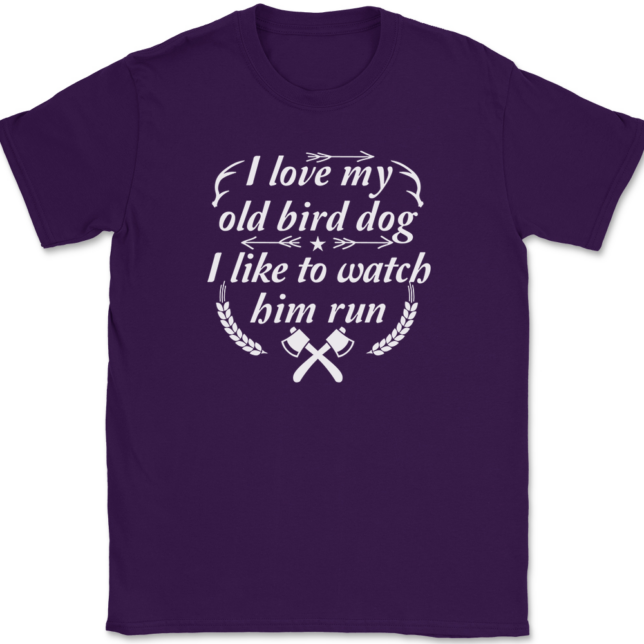 I love My Old Bird Dog T-Shirt Mens Tee - Image 8