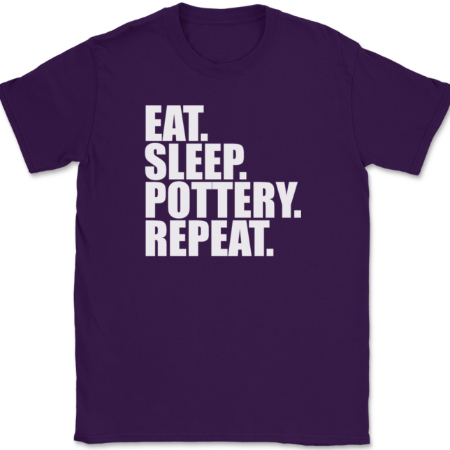 Eat Sleep Pottery Repeat T-Shirt Mens Tee - Image 8