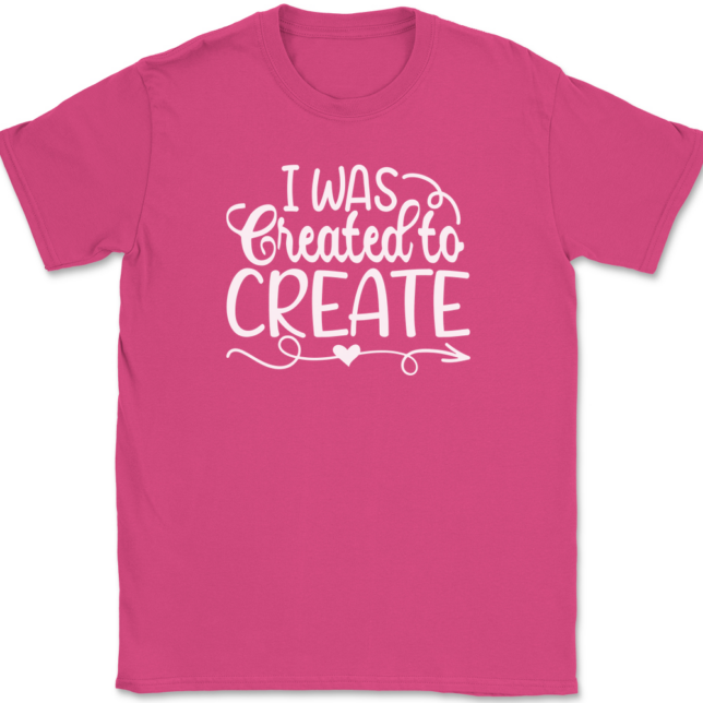 I Was Created To Create T-Shirt Mens Tee - Image 9