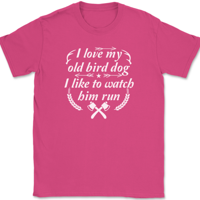 I love My Old Bird Dog T-Shirt Mens Tee - Image 9