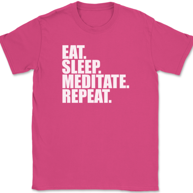 Eat Sleep Meditate Repeat T-Shirt Mens Tee - Image 9