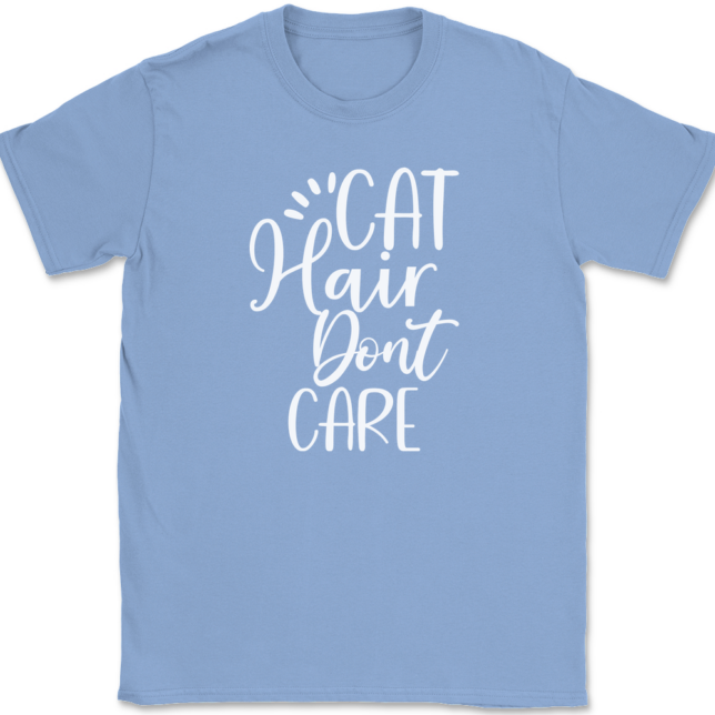 Cat Hair Don't Care T-Shirt Mens Tee - Image 10