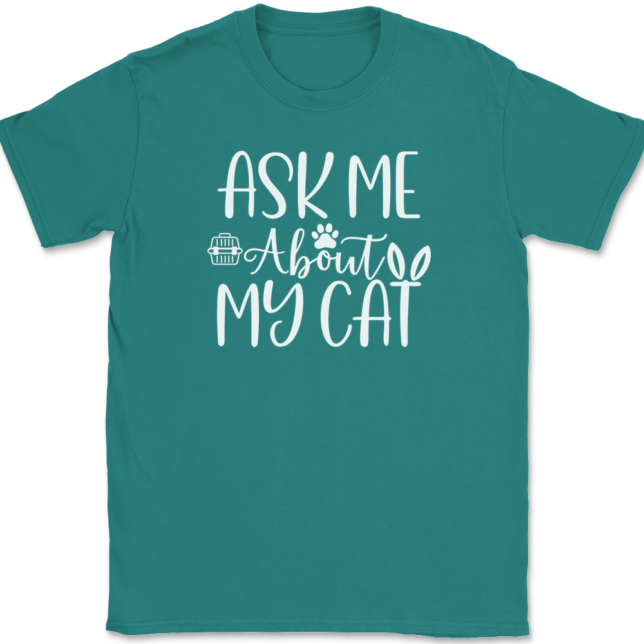 Ask me About My Cat T-Shirt Mens Tee - Image 11