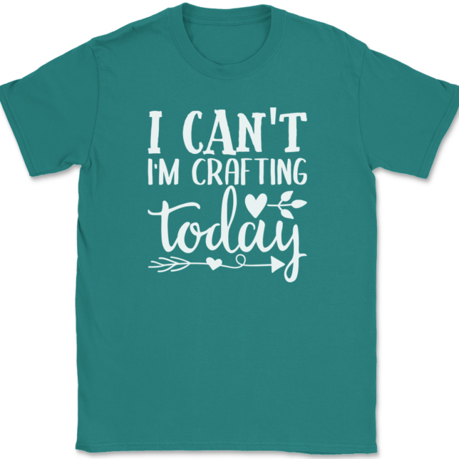 I Can't I'm Crafting Today T-Shirt Mens Tee - Image 11