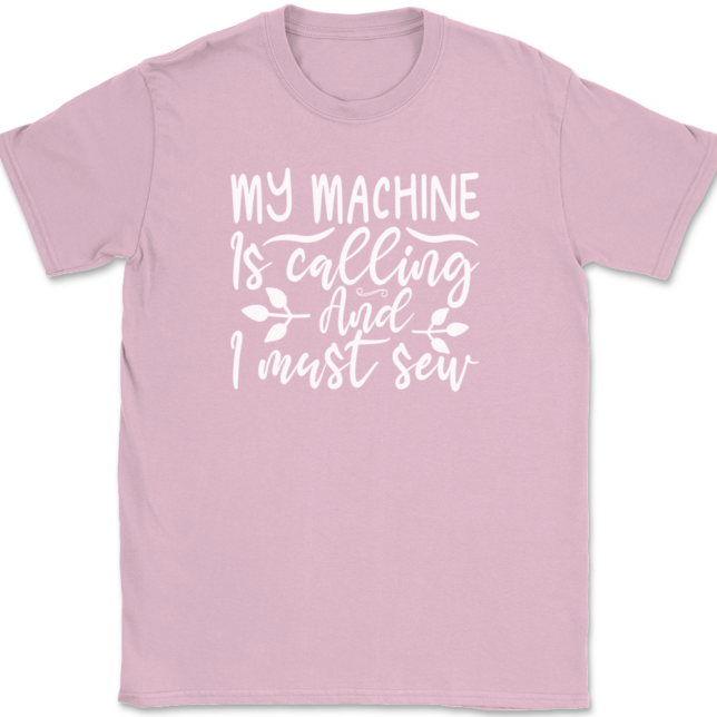 My Machine Is Calling and I Must Sew T-Shirt Mens Tee - Image 12