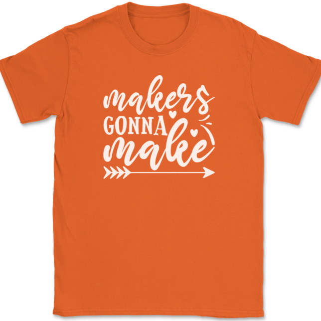 Makers Gonna Make Crafting T-Shirt Mens Tee - Image 13