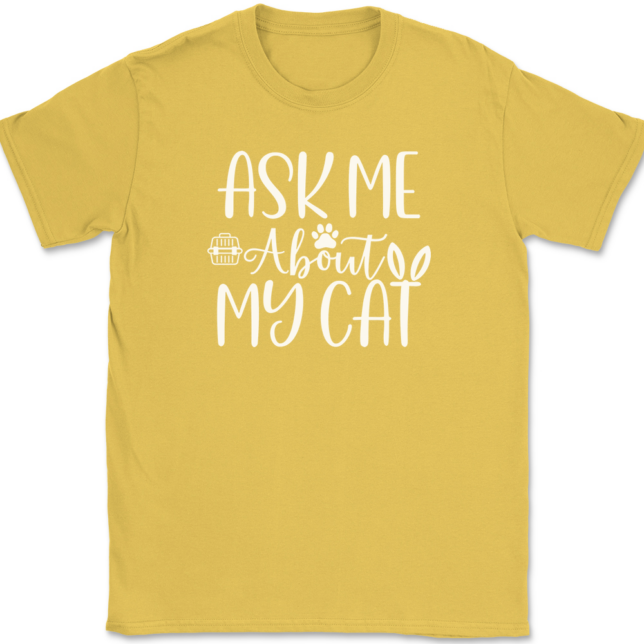 Ask me About My Cat T-Shirt Mens Tee - Image 14